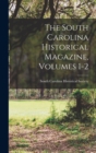 Image for The South Carolina Historical Magazine, Volumes 1-2