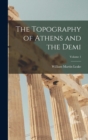 Image for The Topography of Athens and the Demi; Volume 1