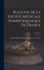 Image for Bulletin De La Societe Medicale Homoeopathique De France; Volume 25
