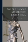 Image for Das Preussische Strafrecht, Erster Theil