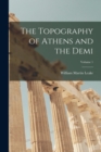 Image for The Topography of Athens and the Demi; Volume 1
