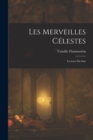 Image for Les Merveilles Celestes : Lectures Du Soir