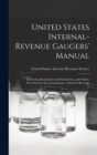 Image for United States Internal-Revenue Gaugers&#39; Manual