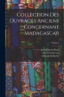 Image for Collection Des Ouvrages Anciens Concernant Madagascar; Volume 2