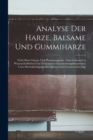 Image for Analyse Der Harze, Balsame Und Gummiharze