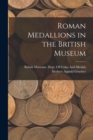 Image for Roman Medallions in the British Museum