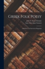Image for Greek Folk Poesy : Folk Prose. the Survival of Paganism