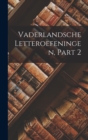Image for Vaderlandsche Letteroefeningen, Part 2