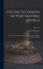 Image for The Encyclopedia of Pure Materia Medica