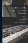 Image for Ludwig Van Beethovens Lebens; Volume 2
