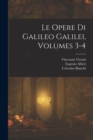 Image for Le Opere Di Galileo Galilei, Volumes 3-4
