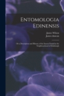 Image for Entomologia Edinensis : Or a Description and History of the Insects Found in the Neighbourhood of Edinburgh