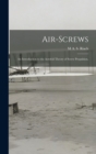 Image for Air-Screws : An Introduction to the Aerofoil Theory of Screw Propulsion,