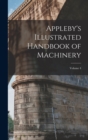 Image for Appleby&#39;s Illustrated Handbook of Machinery; Volume 4