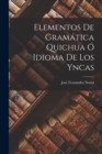 Image for Elementos De Gramatica Quichua O Idioma De Los Yncas
