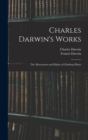 Image for Charles Darwin&#39;s Works : The Movements and Habits of Climbing Plants