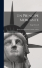 Image for Un Principe Mercante : Studio Sulla Espansione Coloniale Italiana