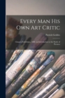 Image for Every Man His Own Art Critic : Glasgow Exhibition, 1888. an Introduction to the Study of Pictures