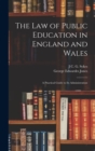 Image for The Law of Public Education in England and Wales