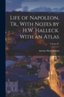 Image for Life of Napoleon, Tr., With Notes by H.W. Halleck. With an Atlas; Volume IV