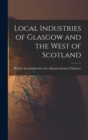 Image for Local Industries of Glasgow and the West of Scotland