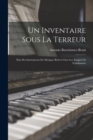 Image for Un Inventaire Sous La Terreur : Etat Des Instruments De Musique Releve Chez Les Emigres Et Condamnes
