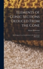 Image for Elements of Conic Sections Deduced From the Cone