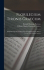 Image for Florilegium Tironis Graecum : Simple Passages for Greek Unseen Translation Chosen With a View to Their Literary Interest