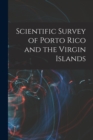 Image for Scientific Survey of Porto Rico and the Virgin Islands
