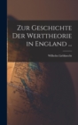 Image for Zur Geschichte Der Werttheorie in England ...