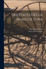 Image for Trattato Della Agricoltura; Volume 1
