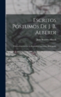 Image for Escritos Postumos De J. B. Alberdi