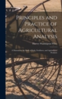 Image for Principles and Practice of Agricultural Analysis