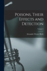 Image for Poisons, Their Effects and Detection; Volume 2