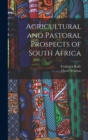 Image for Agricultural and Pastoral Prospects of South Africa