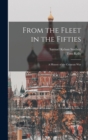Image for From the Fleet in the Fifties : A History of the Crimean War