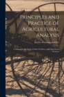 Image for Principles and Practice of Agricultural Analysis