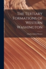 Image for The Tertiary Formations of Western Washington