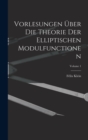 Image for Vorlesungen Uber Die Theorie Der Elliptischen Modulfunctionen; Volume 1