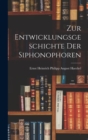 Image for Zur Entwicklungsgeschichte Der Siphonophoren