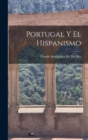 Image for Portugal Y El Hispanismo