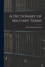 Image for A Dictionary of Military Terms
