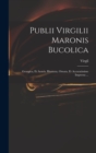 Image for Publii Virgilii Maronis Bucolica
