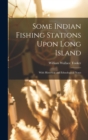 Image for Some Indian Fishing Stations Upon Long Island