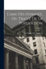 Image for L&#39;ami Des Hommes, Ou Traite De La Population; Volume 5