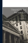 Image for Traite De La Propriete; Volume 2