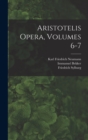 Image for Aristotelis Opera, Volumes 6-7