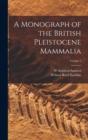 Image for A Monograph of the British Pleistocene Mammalia; Volume 3