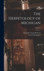 Image for The Herpetology of Michigan; Volume 3