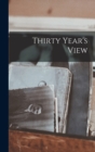 Image for Thirty Year&#39;s View